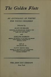 Cover of: The golden flute, an anthology of poetry for young children