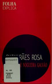 Cover of: Guimarães Rosa by Walnice Nogueira Galvão