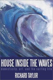 Cover of: House inside the waves by Taylor, Richard