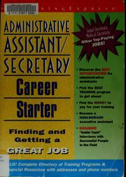 Cover of: Administrative assistant/ secretary career starter