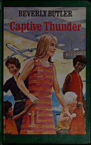 Cover of: Captive thunder by Beverly Butler