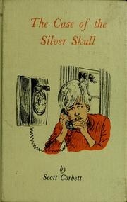 Cover of: The case of the silver skull