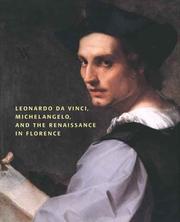 Cover of: Leonardo da Vinci, Michelangelo and the Renaissance in Florence by David Franklin