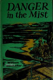 Cover of: Danger in the mist | William MacKellar
