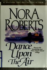 Cover of: Dance upon the air by Nora Roberts