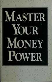 Cover of: Master your money power by Tony Hom