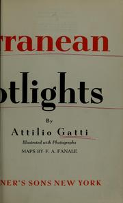 Cover of: Mediterranean spotlights by Attilio Gatti, Attilio Gatti