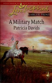 Cover of: A military match by Patricia Davids