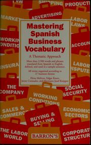 Cover of: Mastering Spanish business vocabulary: a thematic approach