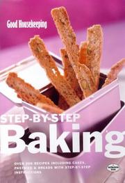 Cover of: "Good Housekeeping" Step-by-step Baking (Good Housekeeping Cookery Club) by Good Housekeeping Institute