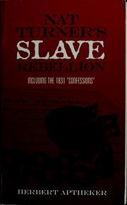 Cover of: Nat Turner's slave rebellion by Herbert Aptheker, Aptheker                     H, Herbert Aptheker