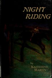 Cover of: Night riding by Katherine Martin