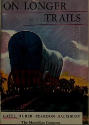 Cover of: On longer trails by Arthur Irving Gates
