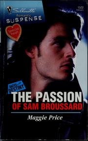Cover of: The passion of Sam Broussard by Maggie Price
