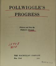 Cover of: Pollwiggle's progress by Wilfrid S. Bronson