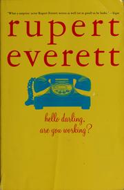 Cover of: Hello darling, are you working? by Rupert Everett