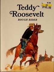 Cover of: Teddy Roosevelt, Rough Rider