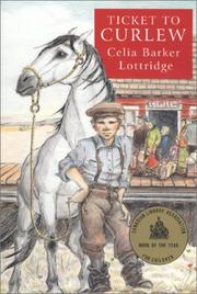 Cover of: Ticket to Curlew by Celia Barker Lottridge