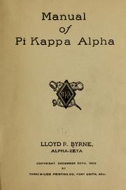 Manual of Pi Kappa Alpha by Lloyd Randolph Byrne