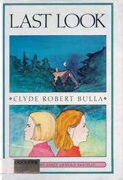 Cover of: Last look by Clyde Robert Bulla
