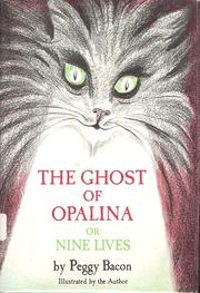 Cover of: The Ghost of Opalina by Peggy Bacon, Peggy Bacon