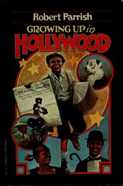 Growing up in Hollywood by Robert Parrish
