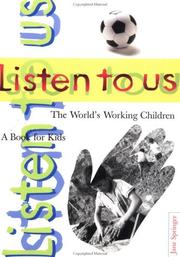 Cover of: Listen to Us: The World's Working Children