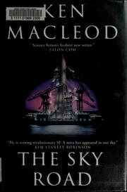 Cover of: The sky road by Ken MacLeod