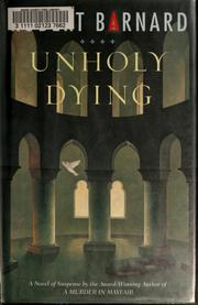 Cover of: Unholy dying by Robert Barnard