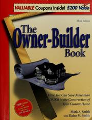 Cover of: The owner-builder book: how you can save more than $100,000 in the construction of your custom home