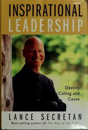 Cover of: Inspirational leadership: destiny, calling and cause