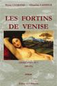 Cover of: LES FORTINS DE VENISE: CINQUECENTO 1  /  1509 - 1514