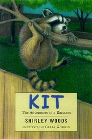 Cover of: Kit: The Adventures of a Raccoon