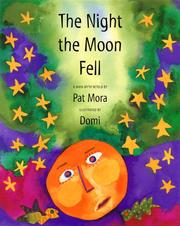 Cover of: The Night the Moon Fell by Pat Mora