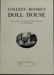 Cover of: Colleen Moore's doll house: the story of the most exquisite toy in the world