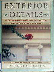 Cover of: Exterior details: an inspirational and practical guide to transforming the outside of your home