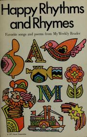 Cover of: Happy rhythms and rhymes: a collection of songs and poems from My weekly reader
