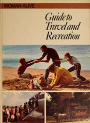 Cover of: Guide to travel and recreation | Maureen Matheson