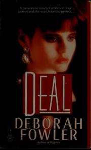 Cover of: Deal by Deborah Fowler, Deborah Fowler