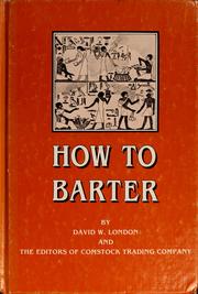 Cover of: How to barter by David W. London