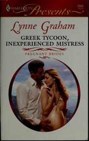Cover of: Greek Tycoon, Inexperienced Mistress by Lynne Graham