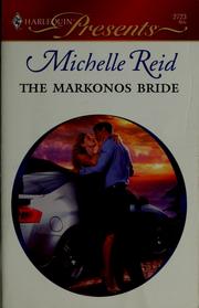 Cover of: The Markonos bride by Michelle Reid