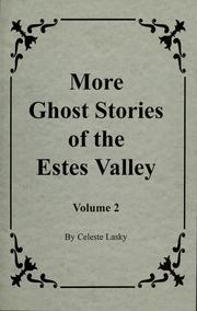 Cover of: More ghost stories of the Estes Valley: volume 2