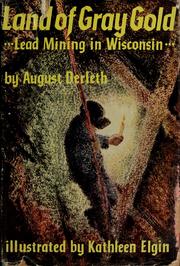 Cover of: Land of gray gold by August Derleth