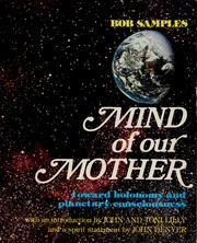 Cover of: Mind of our mother: toward holonomy and planetary consciousness