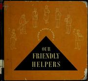 Cover of: Our friendly helpers