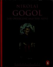 The overcoat and The nose by Николай Васильевич Гоголь