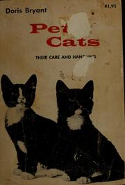 Cover of: Pet cats: their care and handling
