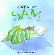 Cover of: Good Night Sam (Stella) by Marie-Louise Gay