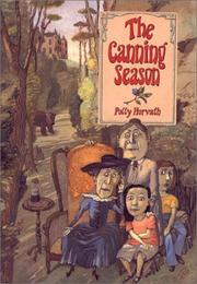 Cover of: The canning season by Polly Horvath